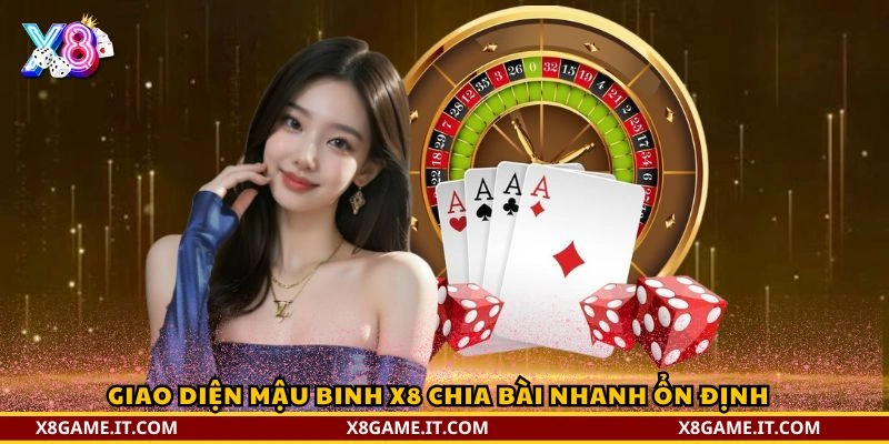 Mậu Binh X8 – Game Bài Chiến Thuật Đỉnh Cao Cho Người Chơi Hiện Đại 4 Giao diện Mậu Binh X8 chia bài nhanh ổn định Giao diện Mậu Binh X8 chia bài nhanh ổn định