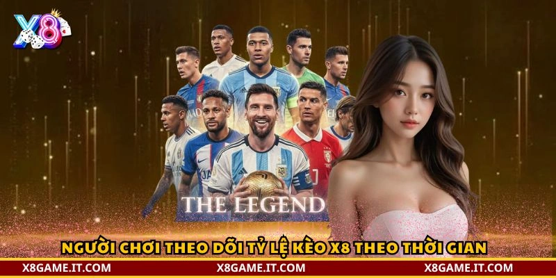 Tỷ lệ kèo X8 – Cập nhật bảng kèo chuẩn xác cho người chơi 4 Người chơi theo dõi Tỷ lệ kèo X8 theo thời gian
