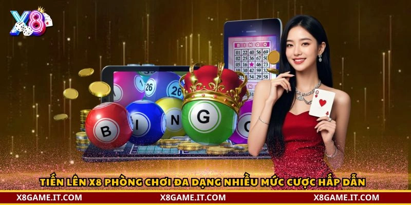 Tiến Lên X8 – Trải Nghiệm Game Bài Đổi Thưởng Hấp Dẫn Tại Nhà Cái X8 4 Tiến Lên X8 phòng chơi đa dạng nhiều mức cược hấp dẫn